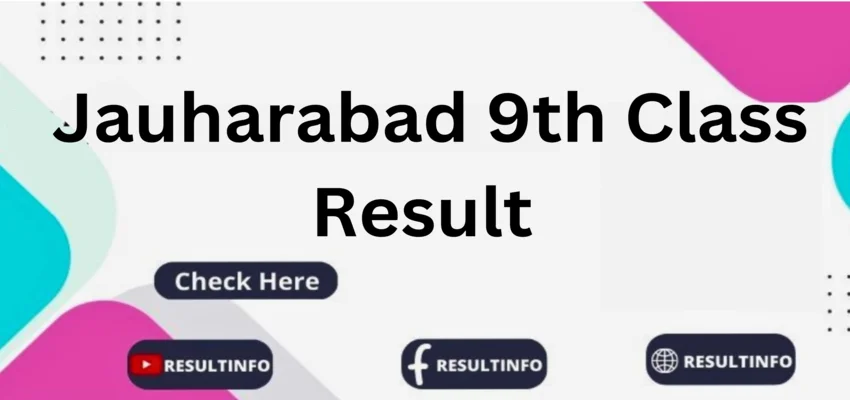 Jauharabad 9th Class Result